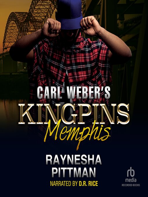 Title details for Carl Weber's Kingpins by Raynesha Pittman - Available